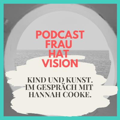 Der Kunstbetrieb muss elternfreundlicher werden, oder: wie du Kind und Kunst gut zusammen bringst. Im Gespräch mit HANNAH COOKE. Der Kunstbetrieb muss elternfreundlicher werden, oder: wie du Kind und Kunst gut zusammen bringst. Im Gespräch mit HANNAH COOKE.