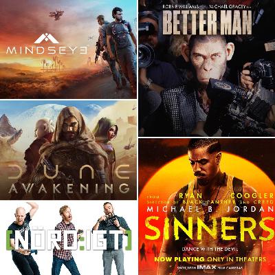 492. Den med Better Man, Sinners, Dune: Awakening, MindsEye samt mängder av fina fiskespel