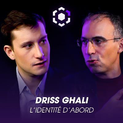 Ep. 21 Driss Ghali : « On n'applique pas le principe de précaution pour les frontières ! »