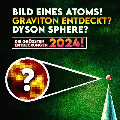 Das waren die GRÖßTEN Entdeckung der Wissenschaft im Jahr 2024!