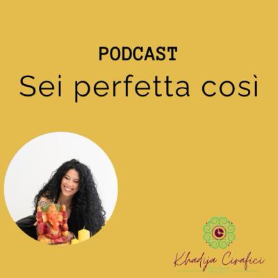 Sei perfetta così