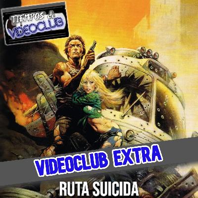VIDEOCLUB EXTRA Ruta suicida (1977) - Episodio exclusivo para mecenas VIDEOCLUB EXTRA Ruta suicida (1977) - Episodio exclusivo para mecenas
