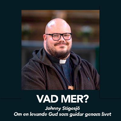 Prästen Johnny Stigesjö - Om en levande Gud som guidar genom livet