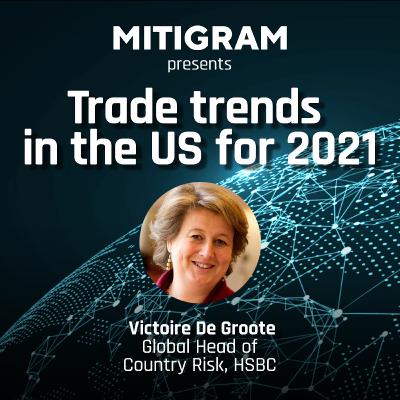 #TradeFinancePodcast: Ep.3 Trade trends in the US for 2021