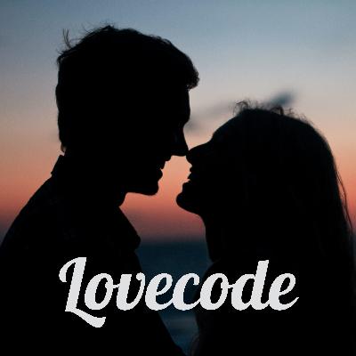 Lovecode Podcast - Episode 1 Lovecode Podcast - Episode 1