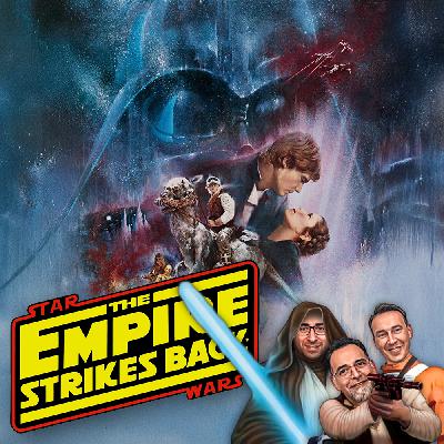 Podcast 209: Star Wars: The Empire Strikes Back