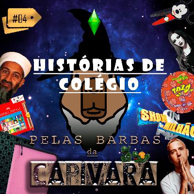 #4 - Historias de Escola