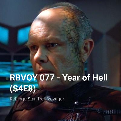 RBVOY 077 – Year of Hell (S4E8)