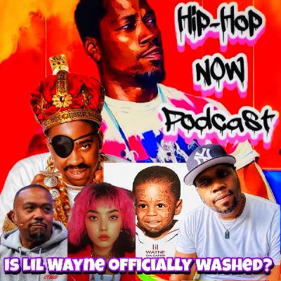 Is Lil Wayne Officially Washed?