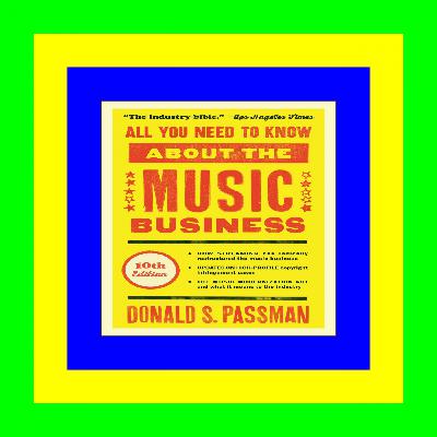 [Ebook]^^ All You Need to Know About the Music Business ^READ PDF EBOOK#