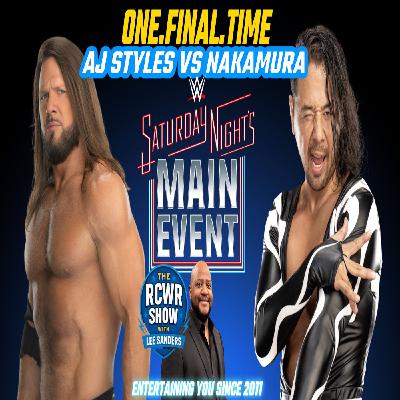 AJ Styles Battles Nakamura in a Classic! WWE SNME 1/24/26 Post Show (The RCWR Show) AJ Styles Battles Nakamura in a Classic! WWE SNME 1/24/26 Post Show (The RCWR Show)