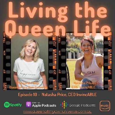 Episode 10 - The power of being InvincABLE. A conversation with Para-Athlete, Disability Advocate and CEO of InvincABLE - the unstoppable Natasha Price.