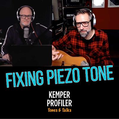 KEMPER PROFILER - Tones & Talks - Fixing Piezo Tone