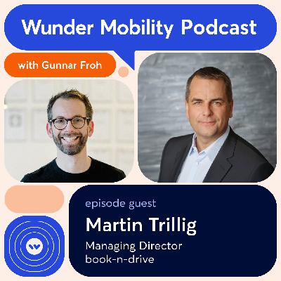 #65 Martin Trillig, Managing Director of book-n-drive carsharing