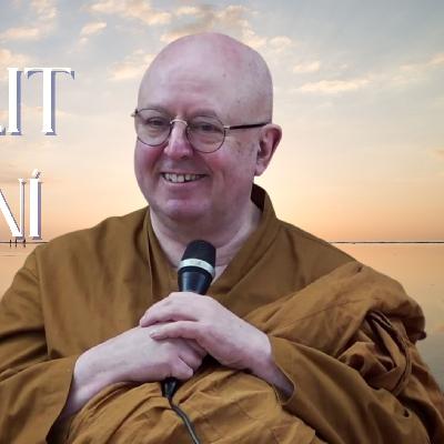 Jak urychlit svou cestu k Osvícení | Ajahn Brahm | únor 2019