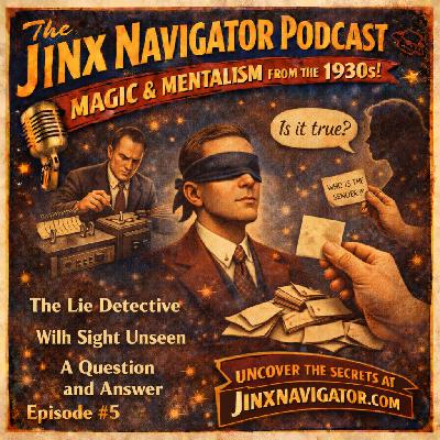Episode 005, Issue #5: The Lie Detective and More