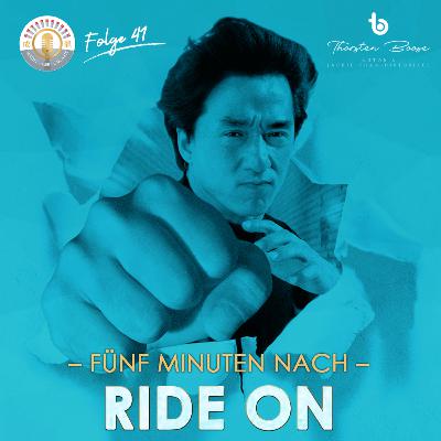 #41: Fünf Minuten nach RIDE ON #41: Fünf Minuten nach RIDE ON