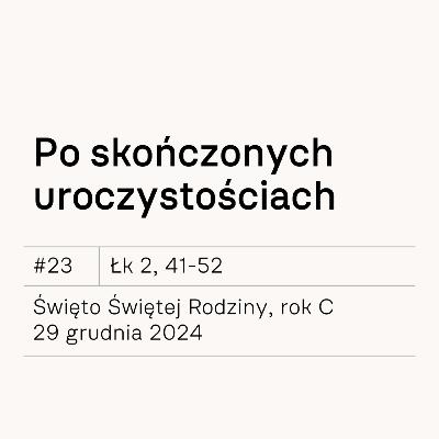 #23 Po skończonych uroczystościach #23 Po skończonych uroczystościach