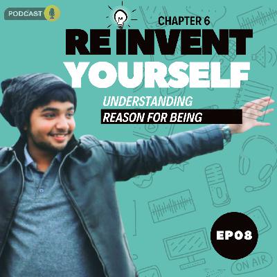 Understanding Reason For Being