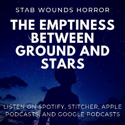 The Emptiness Between Ground and Stars