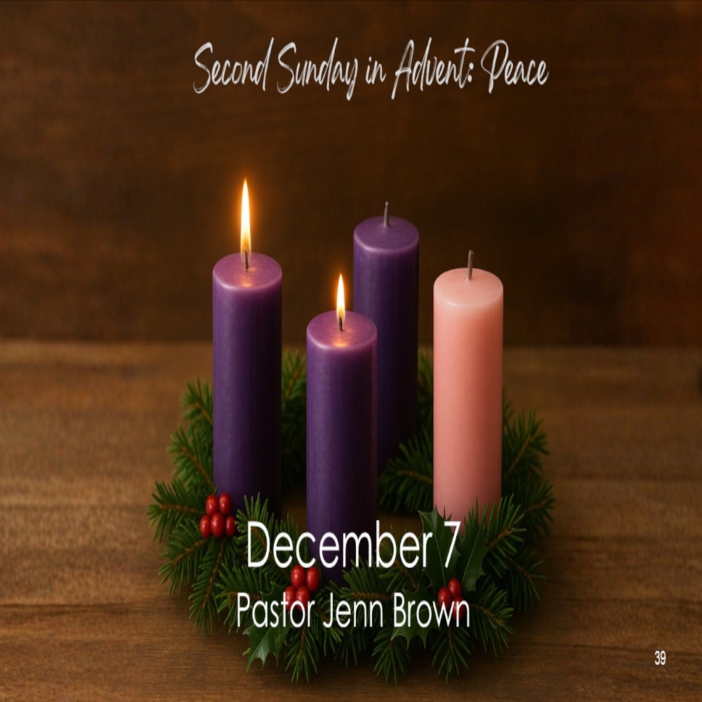 December 7th, 2025 - Second Sunday of Advent December 7th, 2025 - Second Sunday of Advent