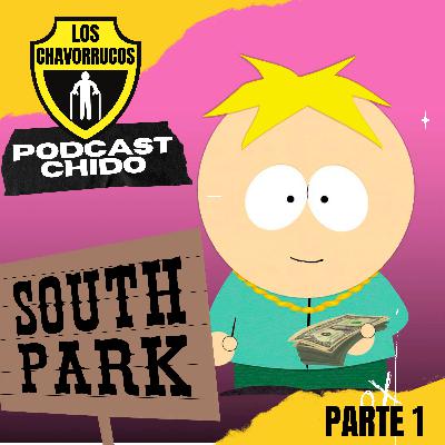 SOUTH PARK Parte 1 | Los Chavorrucos