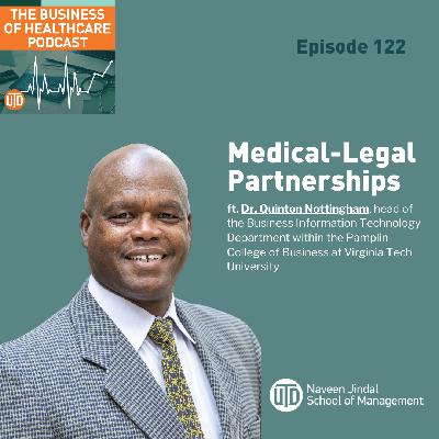 The Business of Healthcare Podcast, Episode 122: Medical-Legal Partnerships