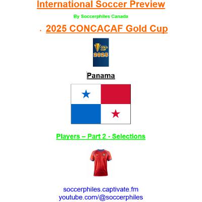2025 CONCACAF Gold Cup – Panama Players – Part 2 of 2