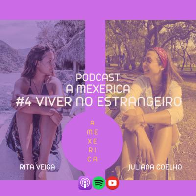 #4 - Viver no estrangeiro #4 - Viver no estrangeiro