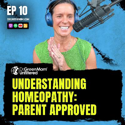 Understanding Homeopathy: Parent Approved