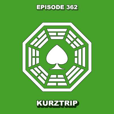 Episode 362 - Kurztrip