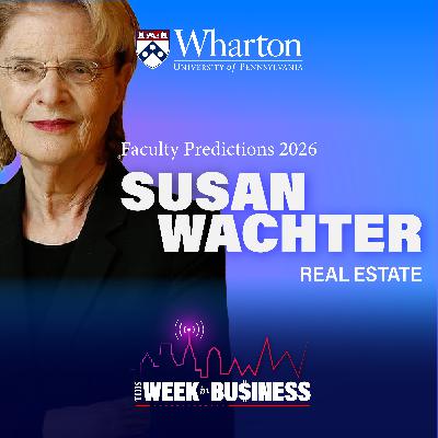Faculty Prediction Series: Residential and Commercial Real Estate Trends for 2026