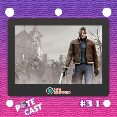 Pote Cast #031 - Resident Evil 4 Pote Cast #031 - Resident Evil 4