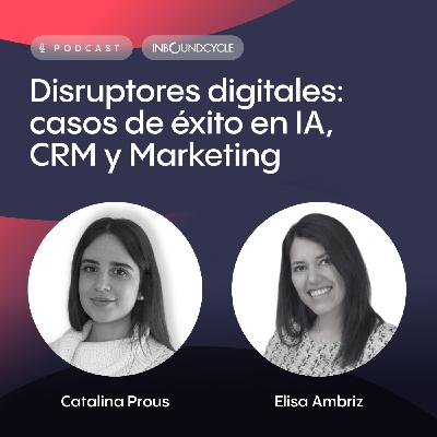 #520 - Elisa Ambriz, Ecommerce Manager en Alsea - Cómo liderar la innovación en delivery y restauración