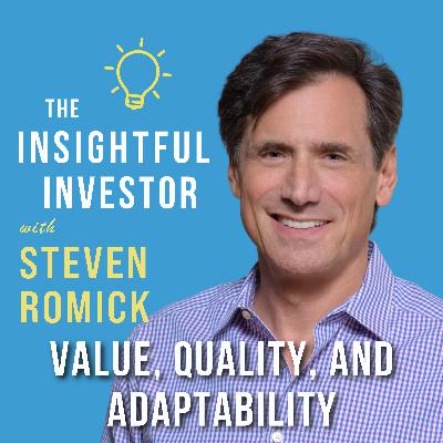 #91 - Steven Romick: Value, Quality, and Adaptability