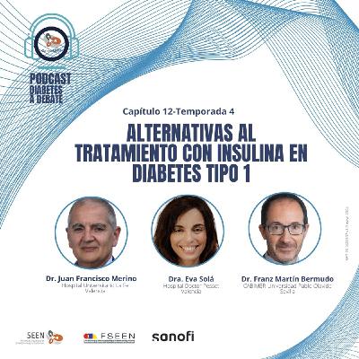 Alternativas al tratamiento con insulina en diabetes tipo 1
