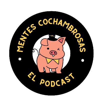 Podcast mentes cochambrosas - !Miedo al futuro!