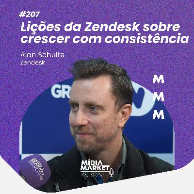 #207 Lições da Zendesk sobre crescer com consistência com Alan Schulte da Zendesk