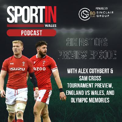 EPISODE 68: Six Nations Preview with Olympian Sam Cross EPISODE 68: Six Nations Preview with Olympian Sam Cross