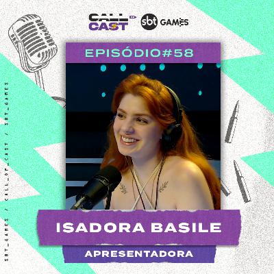 ISADORA BASILE - Call of Cast #58 ISADORA BASILE - Call of Cast #58