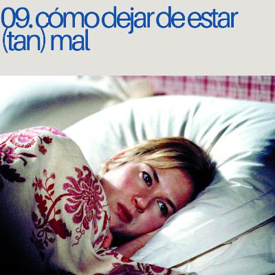 Cómo dejar de estar (tan) mal | No me cuentes películas 1x09