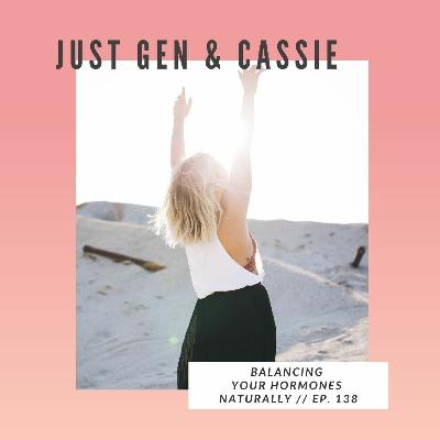 138: Balancing Your Hormones Naturally