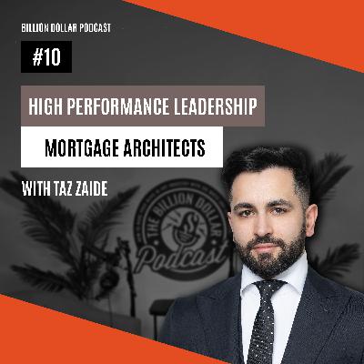 Billion Dollar Podcast #10 - Taz Zaide Billion Dollar Podcast #10 - Taz Zaide