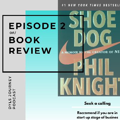 Shoe dog // Phill Night Founder of Nike