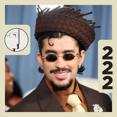 222. Bad Bunny + Boots