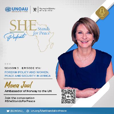 Episode Thirty-Six: Foreign Policy and Women, Peace and Security in Africa with Mona Juul Episode Thirty-Six: Foreign Policy and Women, Peace and Security in Africa with Mona Juul