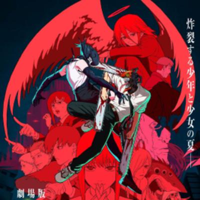 Chainsaw Man - The Movie: Reze Arc Hypecast! Chainsaw Man - The Movie: Reze Arc Hypecast!