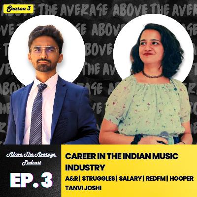 Career In The Indian Music Industry | Tanvi Joshi | S3 | EP-3 | Chaitanya Nawathe