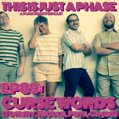 Episode 89 - Curse Words (Tommy, Nicole, Pete, Craig)