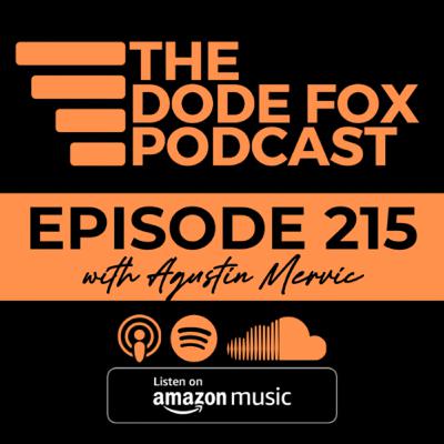 Episode 215 with Agustin Mervic